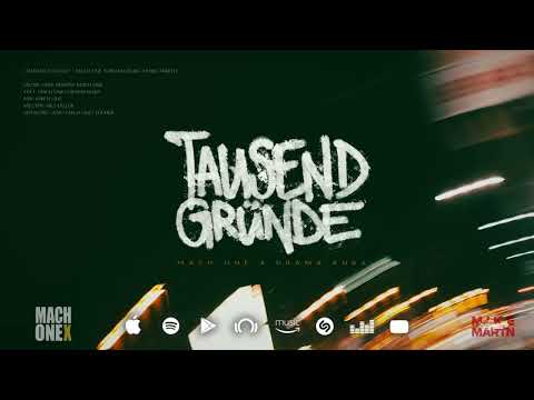 MACH ONE x DRAMA KUBA x MIKE MARTN - TAUSEND GRÜNDE