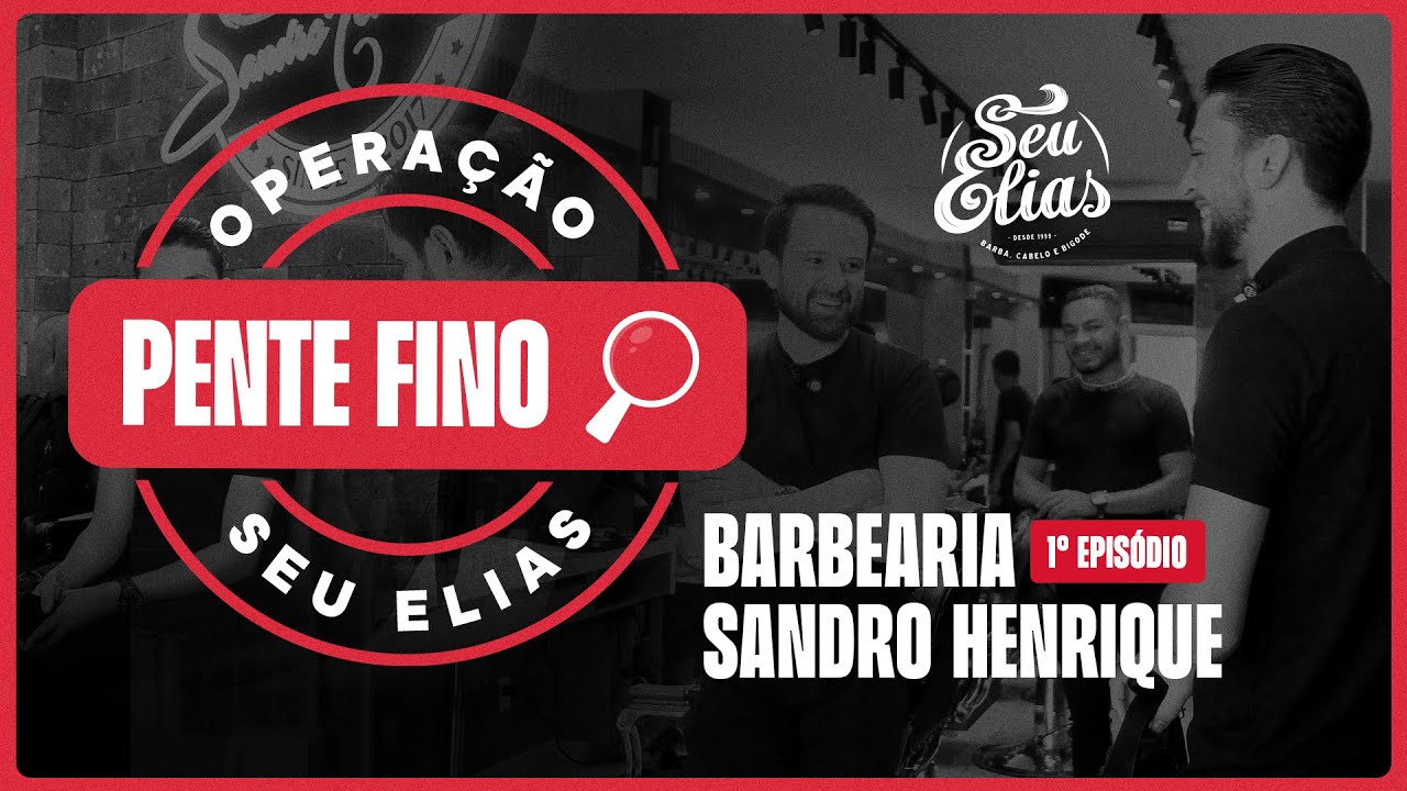 OPERAÇÃO PENTE FINO - COM SEU ELIAS | Temporada 01 - EP 01