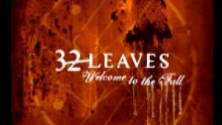 32 Leaves 'Never Even There'