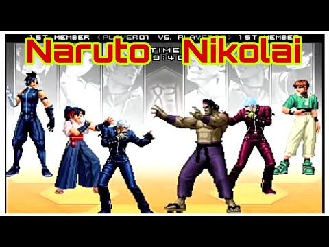 KOF2002UM Narutoナルト VS Nikolai保力達 | Ft-10 |  Epic Battle 🔥