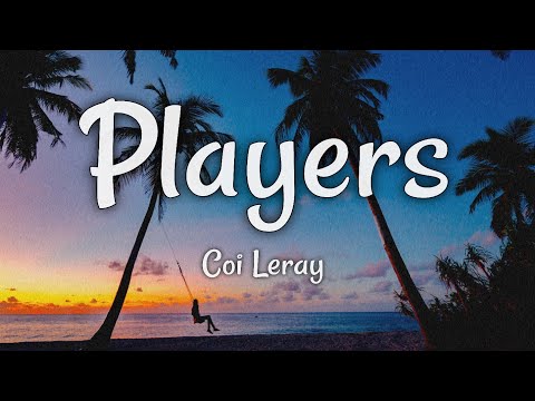 Coi Leray - Players (Lyrics)