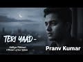 TERI YAAD Aditya Rikhari Official Lyrics Video New Hindi Sad Song 2025