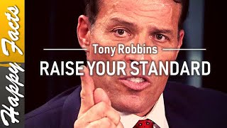 Tony Robbins - How to be Successful in Life - Raise Your Standards
