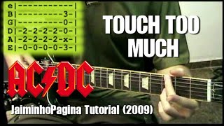 Guitar Lesson - &quot;Touch Too Much&quot; (AC/DC) Original JaiminhoPagina Series (2009)
