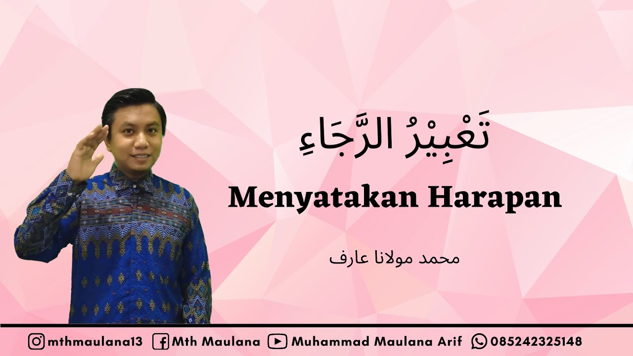 Bahasa Arab SMA Kelas XII KD 3.1 dan 4.1 | Menyatakan Harapan