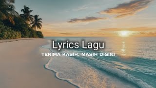Download lagu Lyrics lagu - Glenn Samuel - Terima kasih, Masih disini (cover lagu)  mp3