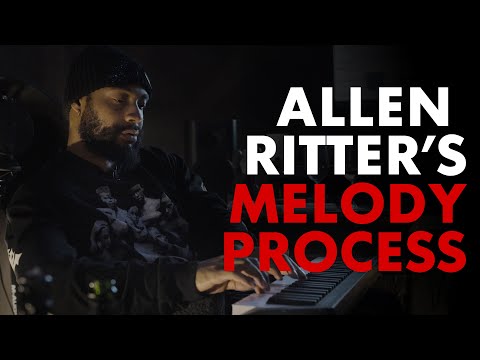 Allen Ritter's Melody Process | VSTuesday