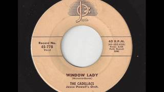 Window Lady -  Cadillacs