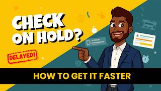 Check On Hold Why Banks Delay Your Money & How To Get It Faster