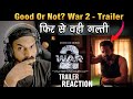 War 2 - Trailer | Hritik Roshan | NTR | John Abraham | Kiara Advani | YRF Spy Universe | MC