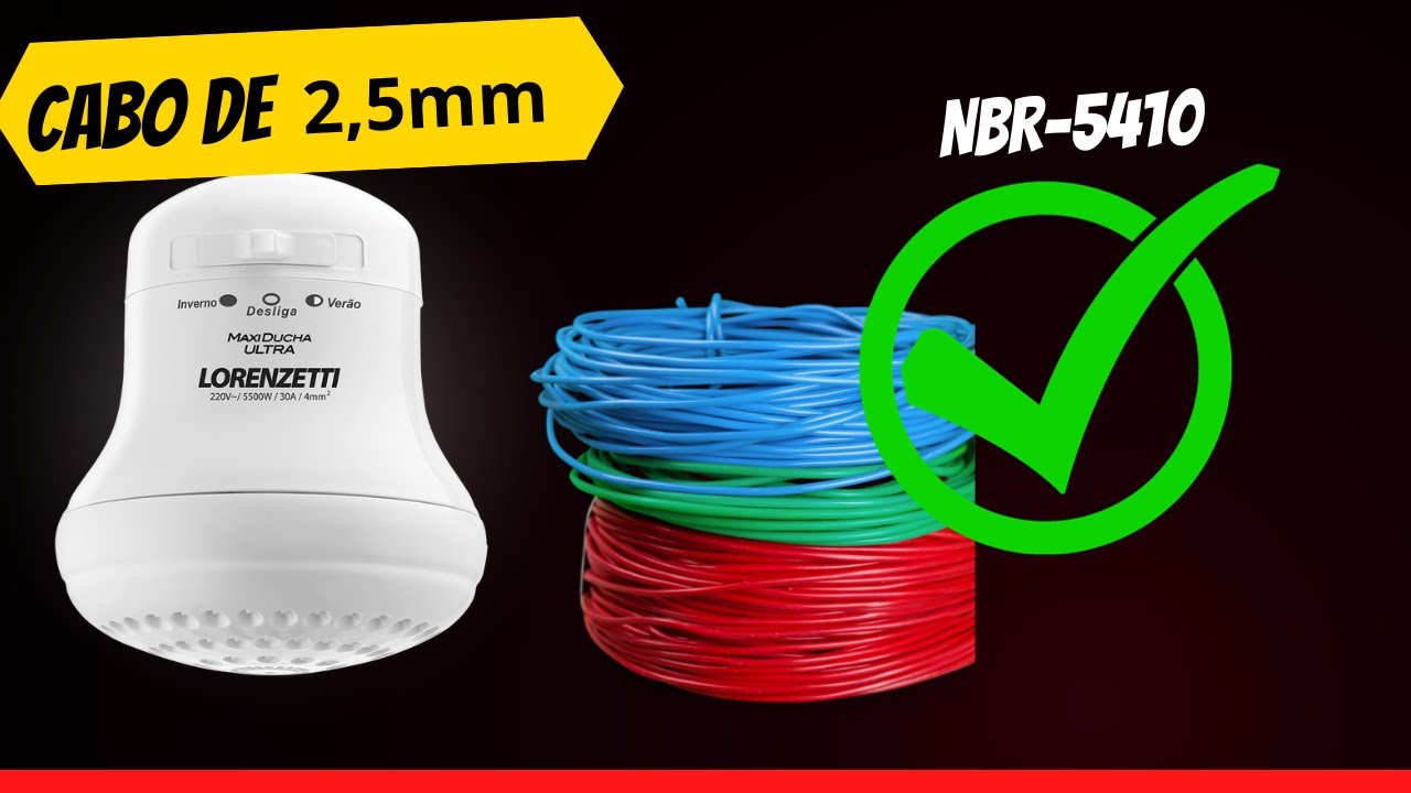 Cabo de 2,5mm para um chuveiro de 5500W, como instalar corretamente segundo a NBR5410!