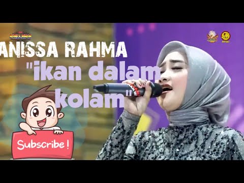 ANISSA RAHMA. "IKAN DALAM KOLAM"NEW PALLAPA ||| Jangan2 dulu janganlah diganggu