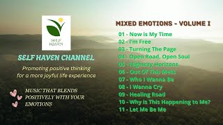 Self Haven Channel Mixed Emotions Volume I