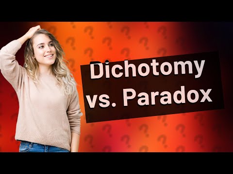 Is a dichotomy a paradox?