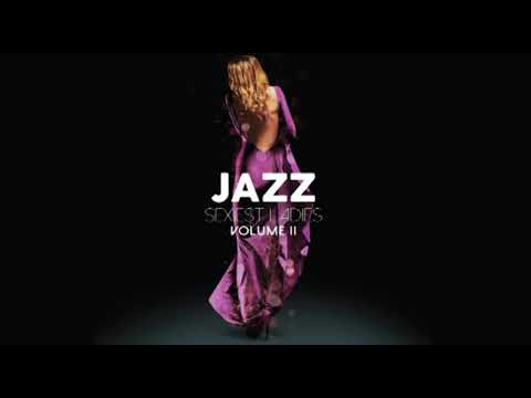 Sexiest Ladies of Jazz - Vol 2