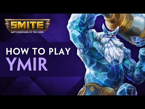 SMITE - Tutorials - How to Play: Ymir