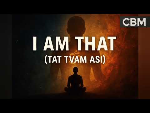 “I Am That (Tat Tvam Asi)” – A Vedanta Rap | Official Video | CBM Original