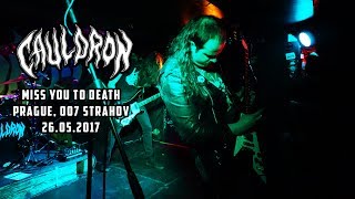 Cauldron - Miss You To Death live at 007 Strahov, Prague, 26.05.2017