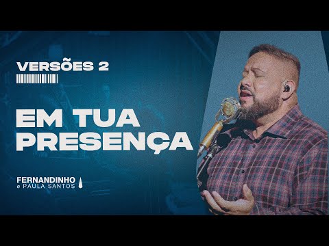 Sem Tua Presenca - Fernandinho