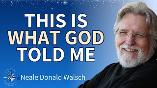 GOD Gave Him THE ANSWER To What Humans Are To God. He Had to Write This Book! | Neale Donald Walsch