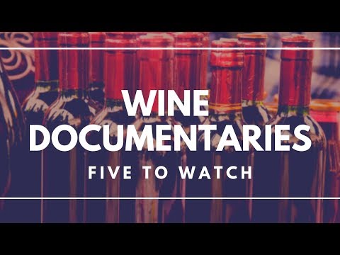 WINE DOCUMENTARIES - Five suggestions to enjoy.