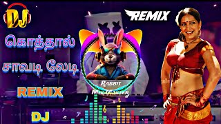 Download lagu Rabbit Mix Master - 🤩kothal savadi lady Song Remix Dj 🥁 || Deva  Song dj 💥|| #1 #dj #trend mp3