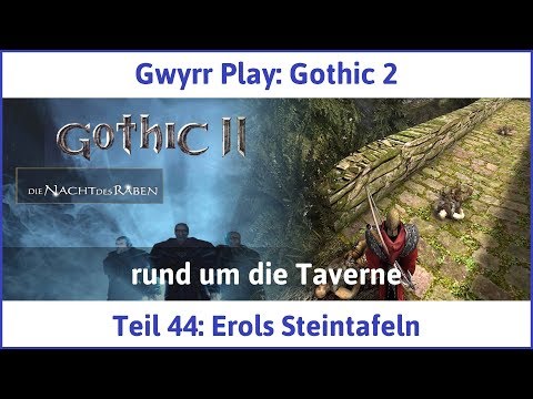 Gothic 2 Teil 44: Erols Steintafeln - Let's Play