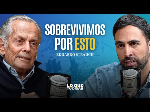 La Verdadera Sociedad de La Nieve - Eduardo Strauch (Superviviente del Accidente Aéreo de Los Andes)