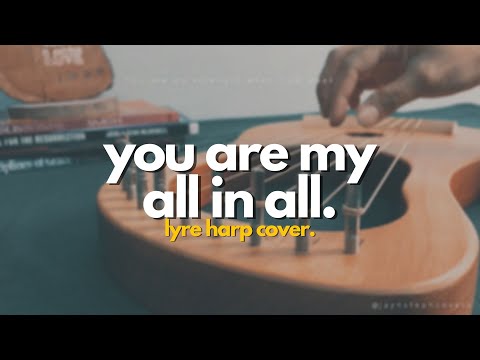 YOU ARE MY ALL IN ALL | 10-String Lyre Harp Cover