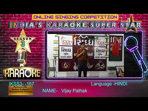 Vijay pathak -INDIA KI SINGING STAR session-3 -  an online singing competition,