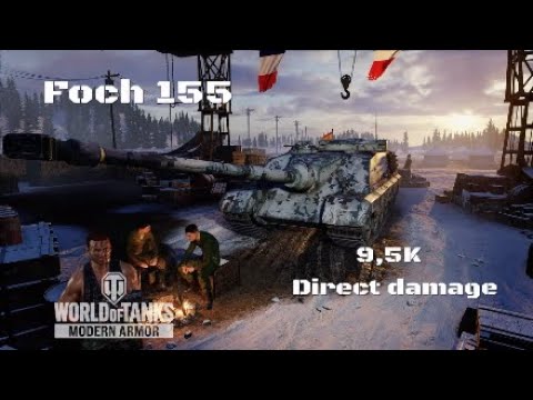 Foch 155 in Malinovka:9,5K direct damage :Wot console - World of Tanks