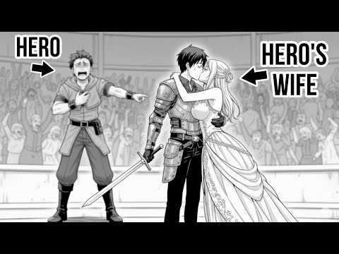 Boy Treated as Junk & Expelled by Hero is Actually So OP Even Hero's Wife Married Him!