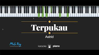 Download lagu Terpukau - Astrid (KARAOKE PIANO - MALE KEY) mp3