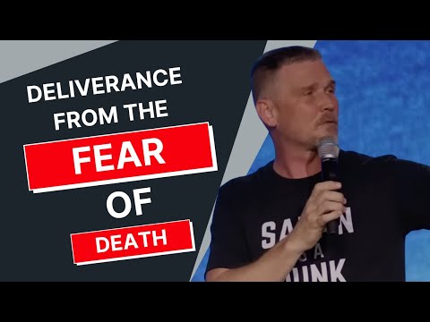 DELIVERANCE FROM THE FEAR OF DEATH