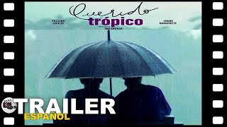 🎬 QUERIDO TROPICO | TRAILER ESPAÑOL | 28 Noviembre/25 - CINE