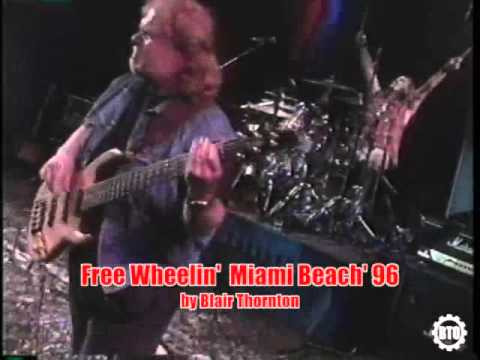 FreeWheelin'96Miami BangBoomHeyHey
