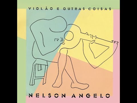 Nelson Angelo - Violão e Outras Coisas (1990) [Full Album / Completo]