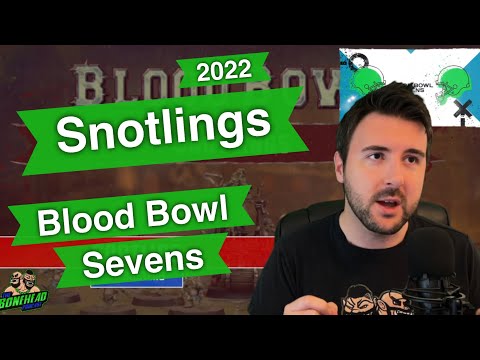 Snotling Blood Bowl Sevens Guide (Deathzone Refresh) - Blood Bowl 2020 (Bonehead Podcast)