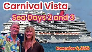 Carnival Vista Days 2 and 3 (Sea Days)