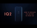 How To Replace The Battery of Your IQ2 Vaporizer