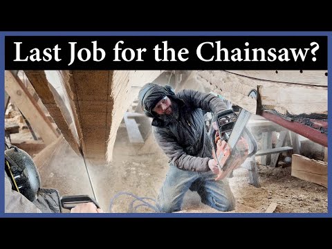 Is This Last Job Fit for the Chainsaw? - Episode 260 - Acorn to Arabella: Journey of a Wooden Boat