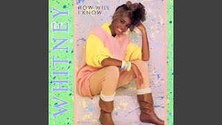 Whitney Houston - How Will I Know (Remastered) [Audio HQ]