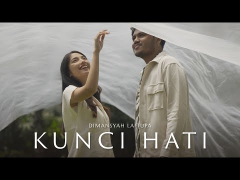 Dimansyah Laitupa - Kunci Hati (Official Music Video)
