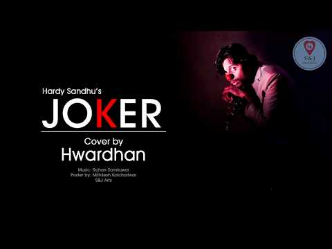Harshwardhan Patil Hardy Sandhu Joker - Cover