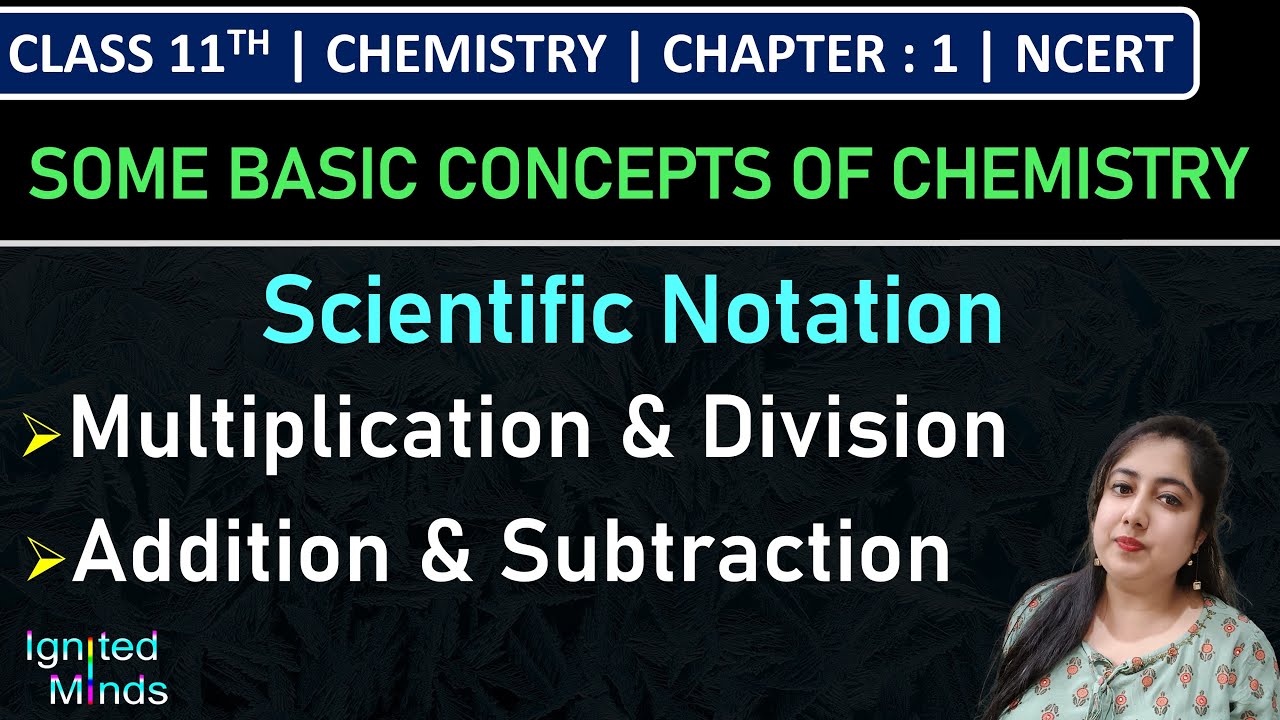 Class 11th Chemistry | Scientific Notation | Chapter 1 : Some Basic Concepts of Chemistry