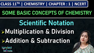 Class 11th Chemistry | Scientific Notation | Chapter 1 : Some Basic Concepts of Chemistry