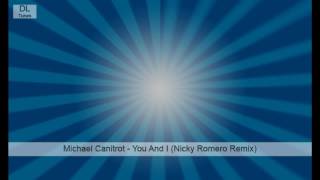 Michael Canitrot - You & I (Nicky Romero Remix)