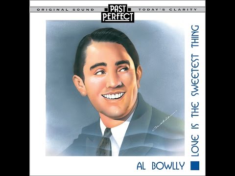 Al Bowlly: Love Is The Sweetest Thing (Past Perfect) 1930s Dance Band Singer #slowfoxtrot