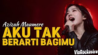 Download lagu Aku Tak Berarti Bagimu - Azizah Maumere (Cover Slow Rock Terbaru) | VioRockestra mp3 Download lagu Aku Tak Berarti Bagimu - Azizah Maumere (Cover Slow Rock Terbaru) | VioRockestra mp3