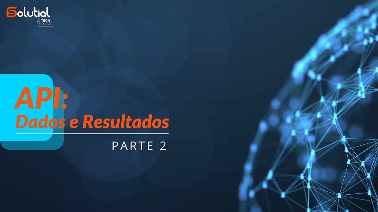 API: Dados e Resultados | Parte 2